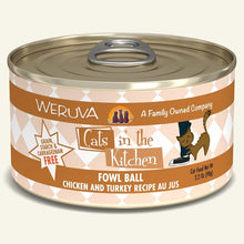 Load image into Gallery viewer, Weruva Cats in the Kitchen Fowl Ball Cat Food